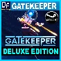 GATEKEEPER — DELUXE EDITION✔️ALL DLC ✔️STEAM ACCOUNT