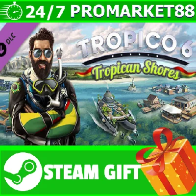 ⭐️ВСЕ СТРАНЫ+РОССИЯ⭐️ Tropico 6 - Tropican Shores STEAM