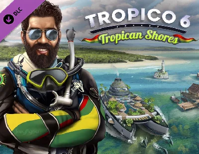 Tropico 6 - Tropican Shores / STEAM DLC KEY 🔥