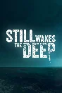 🎁Still Wakes the Deep🌍ROW✅AUTO