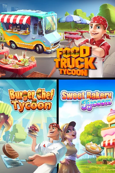 🎮Food Truck Tycoon + Burger Chef Tycoon + Sweet Bakery