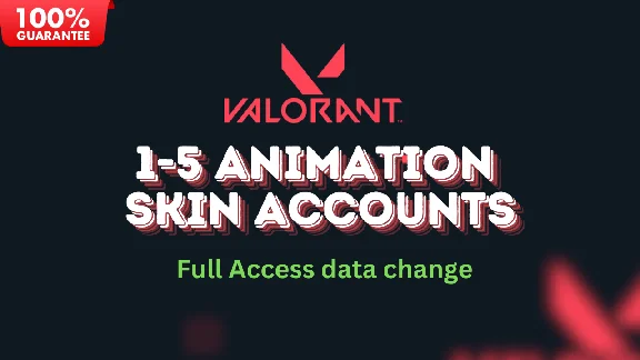 Valorant 1-5 Animation Skin Account Full Acces Eu NA AP