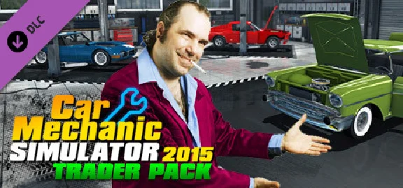 Car Mechanic Simulator 2015 - Trader Pack 💎 DLC STEAM