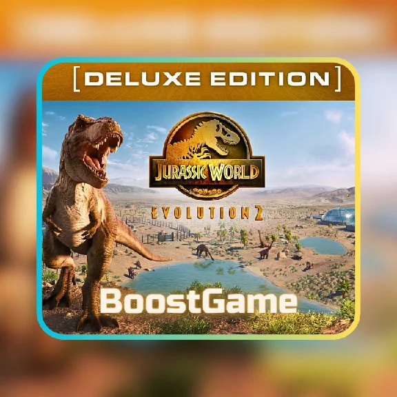 🔥JURASSIC WORLD EVOLUTION 2 DELUXE EDITION ✅ GLOBAL
