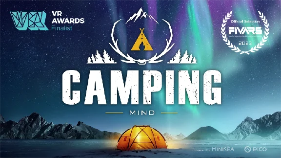 🔥 Mind Camping for Pico VR