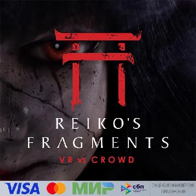 🔥 Reiko´s Fragments for Pico VR