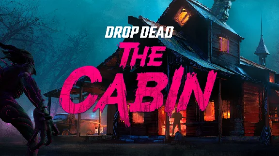 🔥 Drop Dead: The Cabin for Pico VR