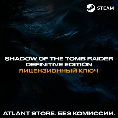 📀Shadow of the Tomb Raider Definitive Edition [RU+CIS]