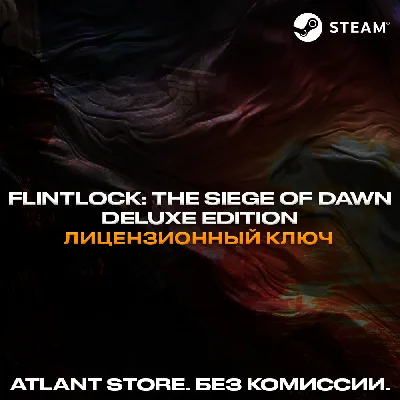 📀Flintlock: The Siege of Dawn Deluxe - Key [RU+CIS]