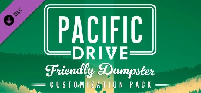 Pacific Drive: Friendly Dumpster Customization Pack 💎 