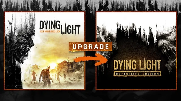 ✅💙DYING LIGHT - STANDARD TO DEFINITIVE UPGRADE💙STEAM