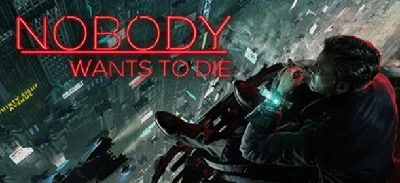 Nobody Wants to Die Global Steam Key