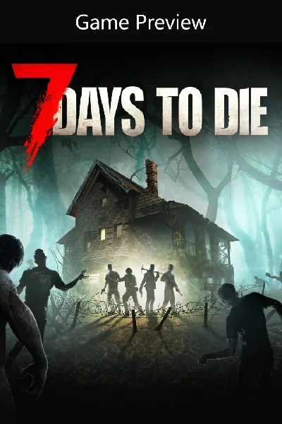 🎮7 Days to Die - Console Edition (Game Preview) 💚XBOX
