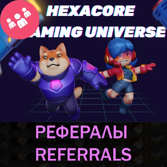 🐶HEXACORE Gaming Universe bot Telegram referrals