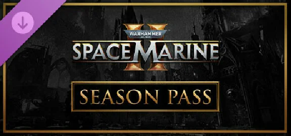 ⚡️Warhammer 40,000: Space Marine 2 - Season Pass | AUTO