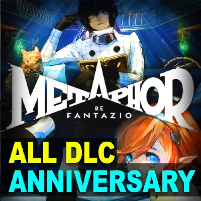 ・METAPHOR: REFANTAZIO・ANNIVARSARY・ALL DLC・STEAM・