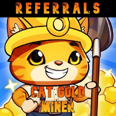 🧈⛏Referrals for Cat Gold Miner / @catgoldminerbot ⛏