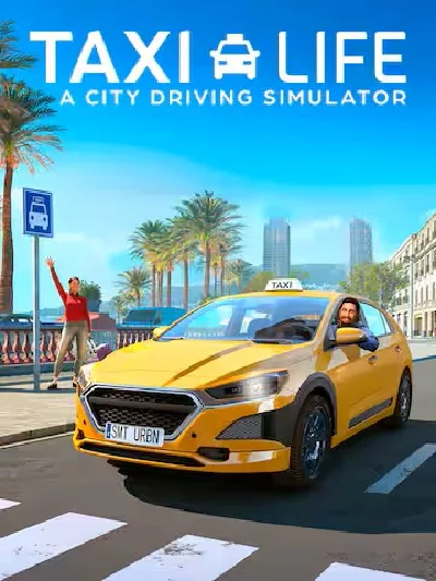 Taxi Life: A City Driving Simulator | EPIC GAMES