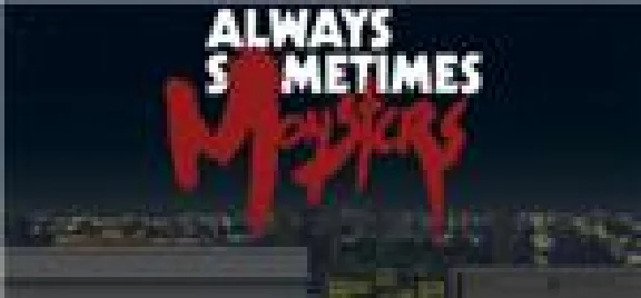Always Sometimes Monsters ( Steam region free )