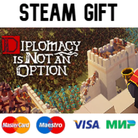 Diplomacy is Not an Option| steam RU/UA/KZ/CНГ
