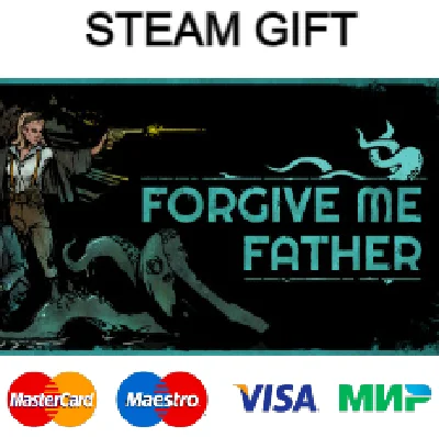 Forgive Me Father | steam RU/UA/KZ/CНГ