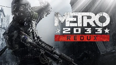 Metro 2033 Redux п2-п3 PS4 PS5