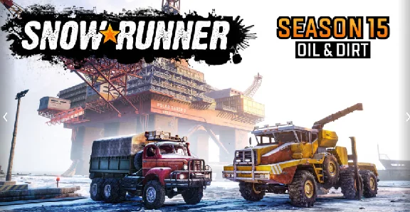 🔴🌏SnowRunner — Season 15: Oil & Dirt✅ EGS 🔴 (PC)