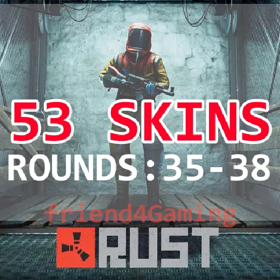 RUST TWITCH drops  ✅ 35+36+37+38 Round - 53 скинов