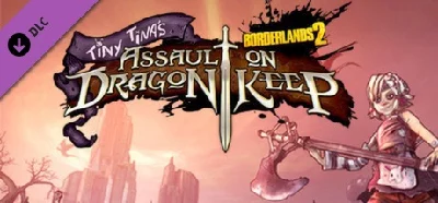 Borderlands 2: Tiny Tina´s Assault on Dragon Keep (DLC)