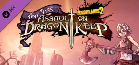 Borderlands 2: Tiny Tina´s Assault on Dragon Keep (DLC)
