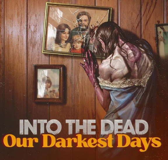 ・INTO THE DEAD: OUR DARKEST DAYS (2025)・STEAM АККАУНТ・