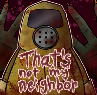・THAT´S NOT MY NEIGHBOR (2025)・STEAM АККАУНТ + ИГРЫ・