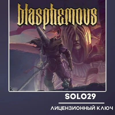 BLASPHEMOUS🔑STEAM KEY RU/CIS