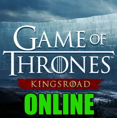 ・GAME OF THRONES: KINGSROAD — ONLINE・STEAM ACCOUNT・