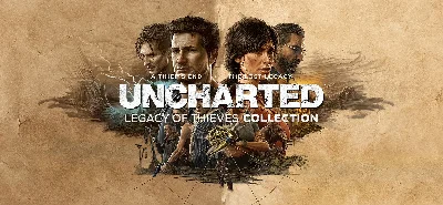 UNCHARTED Legacy of Thieves Collect RU/UKR/KZ/CIS STEAM