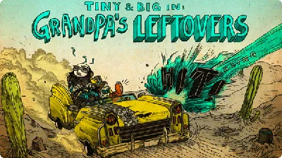 Tiny and Big in Grandpa´s Leftovers (Steam Gift)HB link