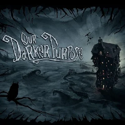 Our Darker Purpose (Steam Gift/ROW/Region Free) HB link
