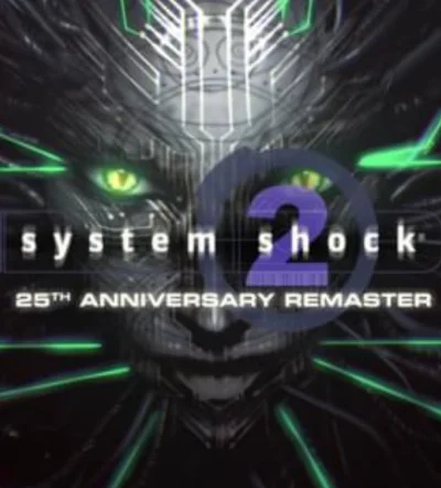 ・SYSTEM SHOCK 2・25TH ANNIVERSARY REMASTER・STEAM・GLOBAL