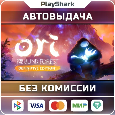 Ori and the Blind Forest: Definitive | STEAM | КЛЮЧ