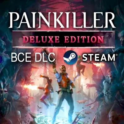 PAINKILLER・DELUXE EDITION・ВСЕ DLC・НА РУССКОМ・STEAM・PC