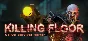 Killing Floor GIFT