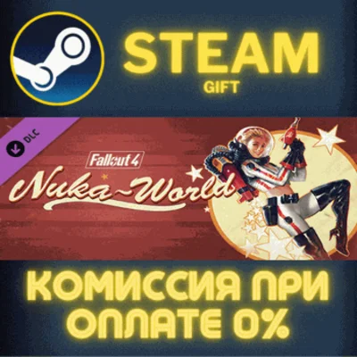 Fallout 4 Nuka-World STEAM PC GIFT AUTO DELIVERY