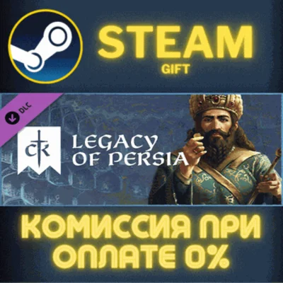 Crusader Kings III: Legacy of Persia STEAM PC GIFT