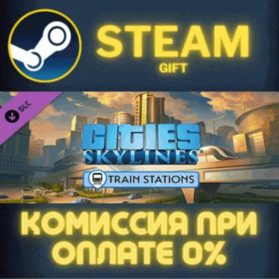 Cities Skylines Content Creator Pack Train Stations PC