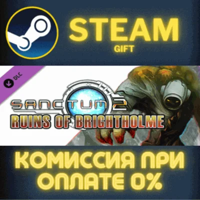 Sanctum 2: Ruins of Brightholme✅STEAM✅GIFT