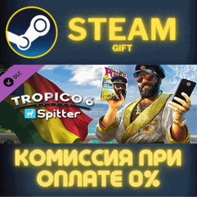 Tropico 6 - Spitter STEAM PC GIFT AUTO DELIVERY