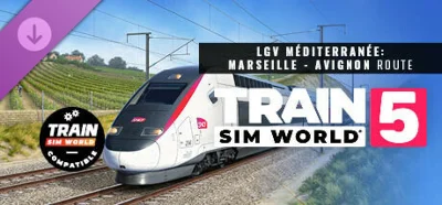 Train Sim World® 5: LGV Mediterranee: Marseille - Avign