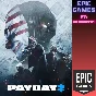 PAYDAY 2✅PC✅EPIC GAMES