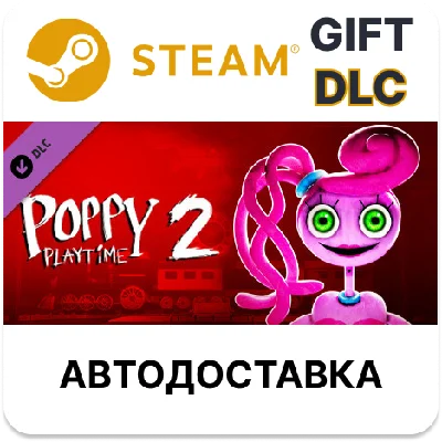 ✅Poppy Playtime - Chapter 2🎁Steam🌐Region Select🌐AUTO