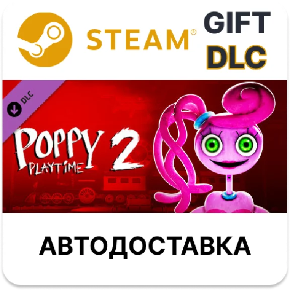 ✅Poppy Playtime - Chapter 2🎁Steam🌐Region Select🌐AUTO